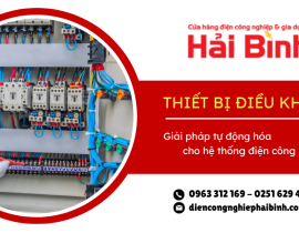 Thiết bị điều khiển - Giải pháp tự động hóa cho hệ thống điện công nghiệp